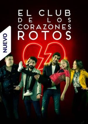 El Club de los Corazones Rotos's poster