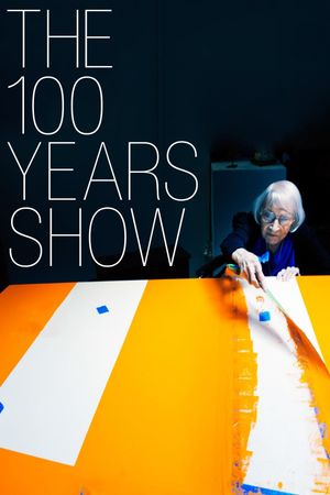 The 100 Years Show's poster
