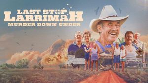 Last Stop Larrimah: Murder Down Under's poster