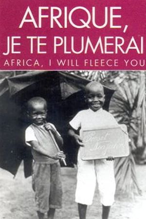 Africa, I Will Fleece You's poster