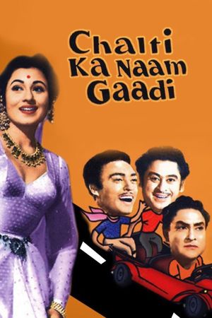 Chalti Ka Naam Gaadi's poster