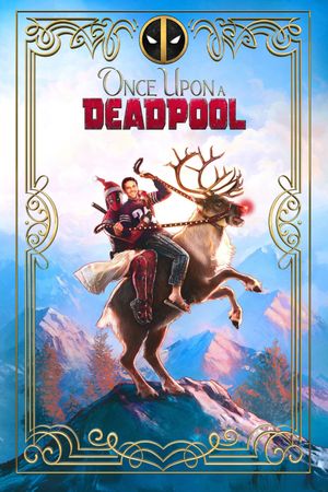 Once Upon a Deadpool's poster image