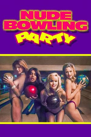 Nude Bowling Party's poster