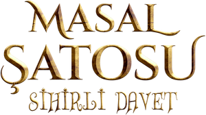 Masal Satosu: Sihirli Davet's poster