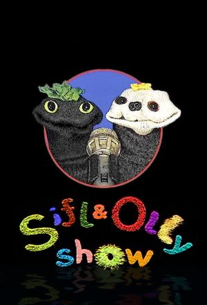 The Sifl and Olly Show's poster