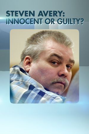 Steven Avery: Innocent or Guilty?'s poster