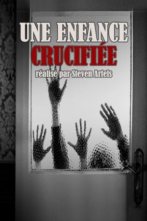 Une enfance crucifiée's poster