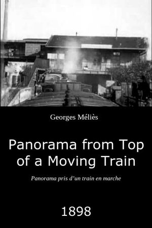 Panorama from Top of a Moving Train's poster
