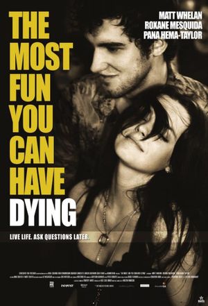 The Most Fun You Can Have Dying's poster