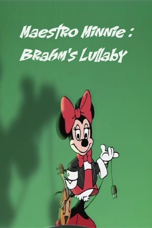 Maestro Minnie: Brahm's Lullabye's poster