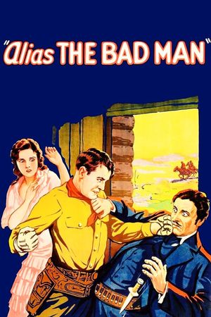 Alias the Bad Man's poster