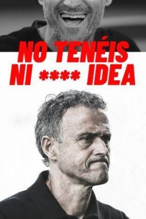 No tenéis **** idea's poster