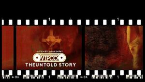 VIPCO The Untold Story's poster