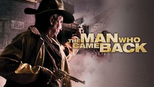 The Man Who Came Back's poster