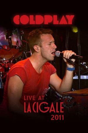 Coldplay - Live at La Cigale 2011's poster