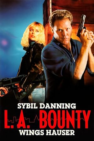 L.A. Bounty's poster