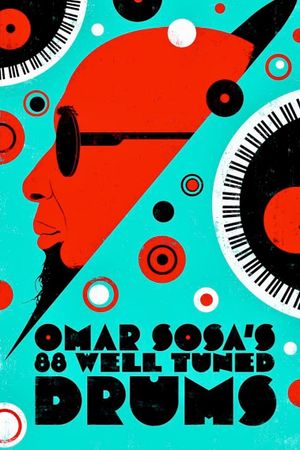 Omar Sosa's 88 Well-Tuned Drums's poster