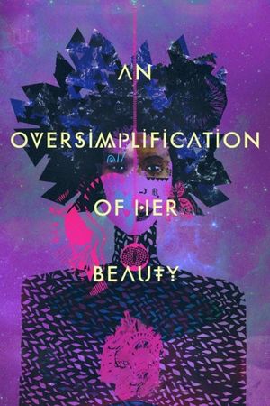 An Oversimplification of Her Beauty's poster