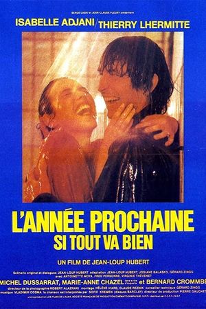 L'année prochaine... si tout va bien's poster