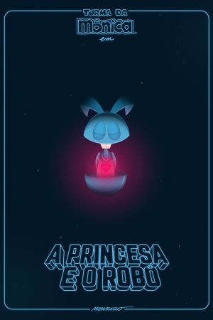 A Turma da Mônica em A Princesa e o Robô's poster