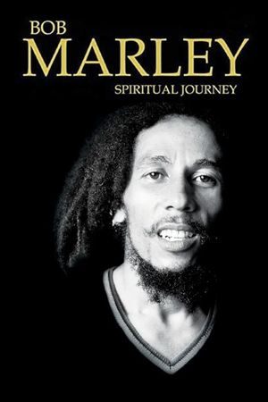 Bob Marley: His Journey's poster