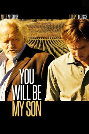 You Will Be My Son's poster