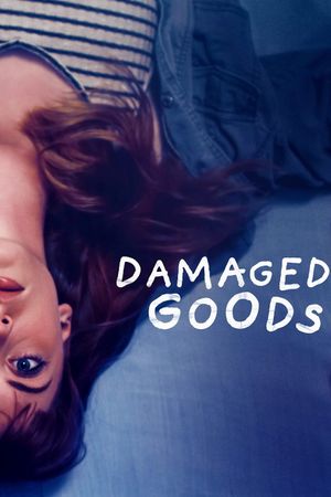 Damaged Goods's poster