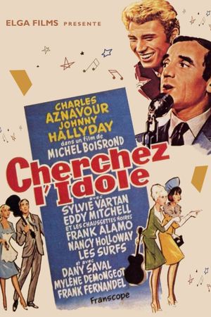 Cherchez l'idole's poster