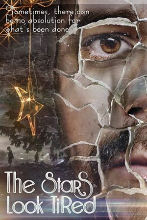 The Stars Look Tired's poster
