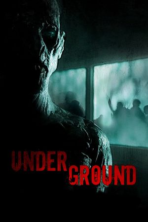 Underground's poster