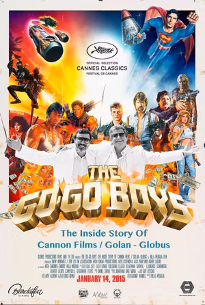 The Go-Go Boys: The Inside Story of Cannon Films's poster