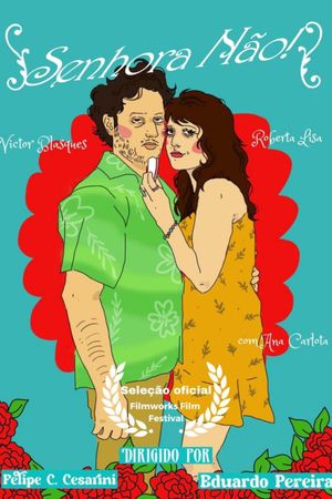 Senhora Não!'s poster