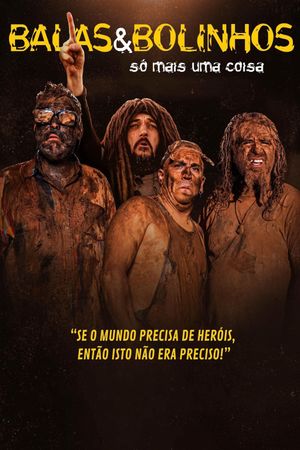 Balas & Bolinhos: Só Mais uma Coisa's poster