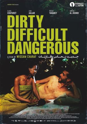 Dirty, Difficult, Dangerous's poster