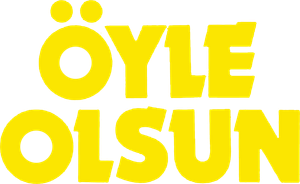 Öyle Olsun's poster