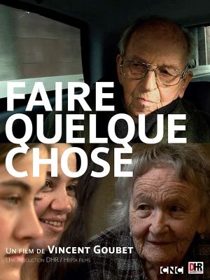 Faire quelque chose's poster