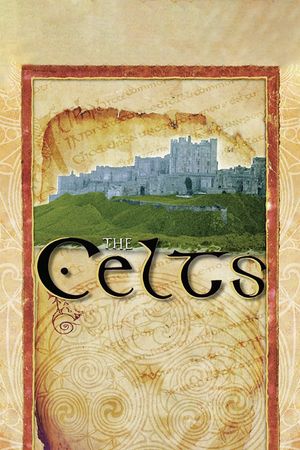 The Celts: Rich Traditions and Ancient Myths's poster