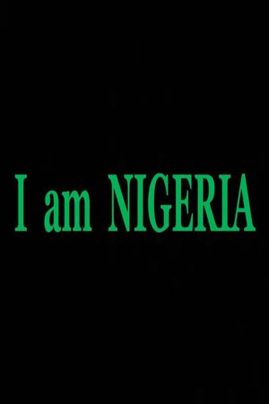 I am NIGERIA's poster