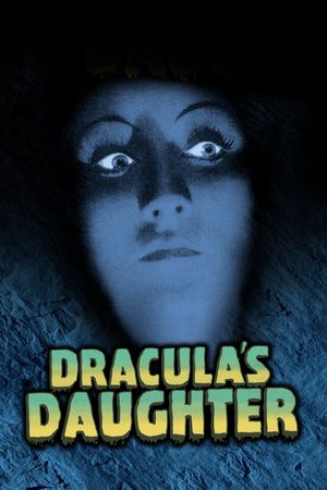 Dracula's Daughter's poster