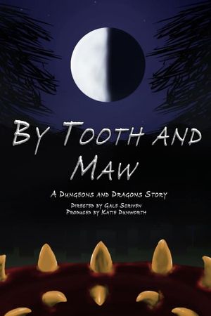 By Tooth and Maw's poster