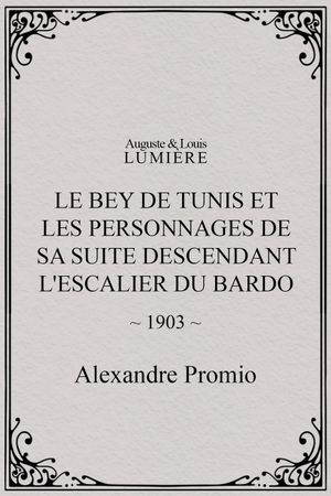 Le Bey de Tunis et les personnages de sa suite descendant l'escalier du Bardo's poster