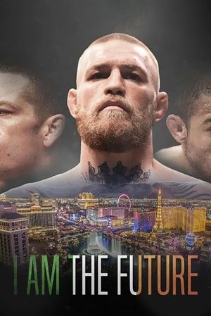 I Am the Future: A Conor McGregor Film's poster