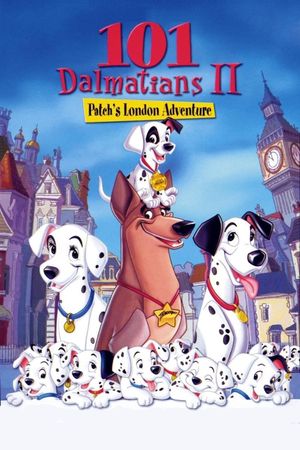 101 Dalmatians II: Patch's London Adventure's poster