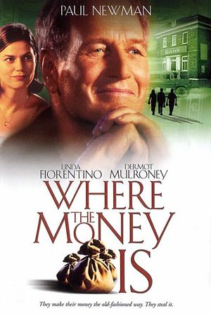 Where the Money Is's poster