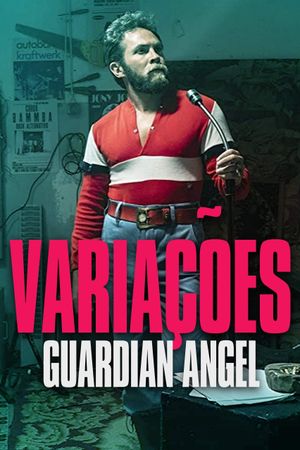 Variações: Guardian Angel's poster