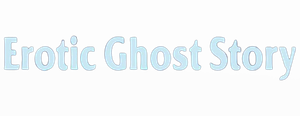 Erotic Ghost Story's poster