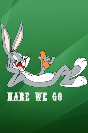 Hare We Go's poster