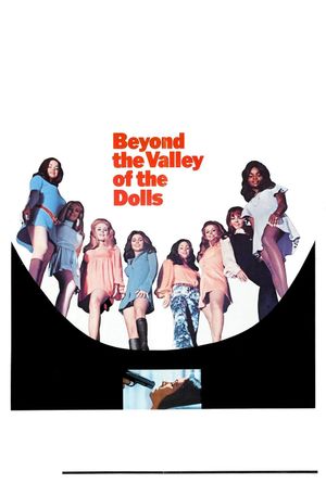 Beyond the Valley of the Dolls's poster