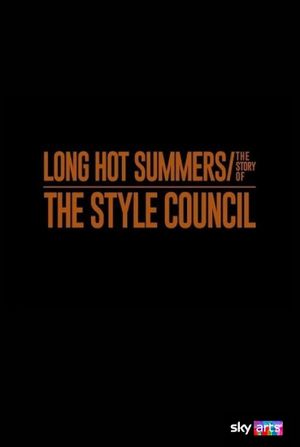 Long Hot Summers: The Story of The Style Council's poster