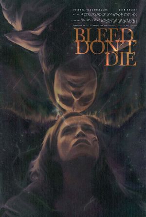 Bleed, Don't Die's poster